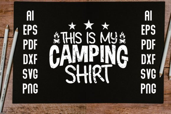 Download This is My Camping Shirt Design - Camping shirt design Collection