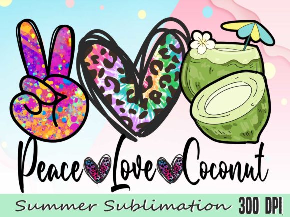 Download Peace Love Coconut Sublimation - Coconut sublimation Collection